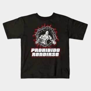 PROHIBIDO RENDIRSE Kids T-Shirt